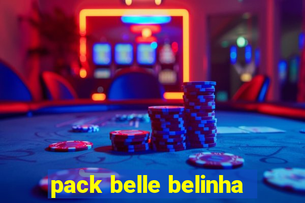 pack belle belinha